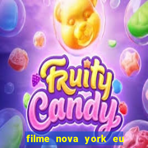 filme nova york eu te amo